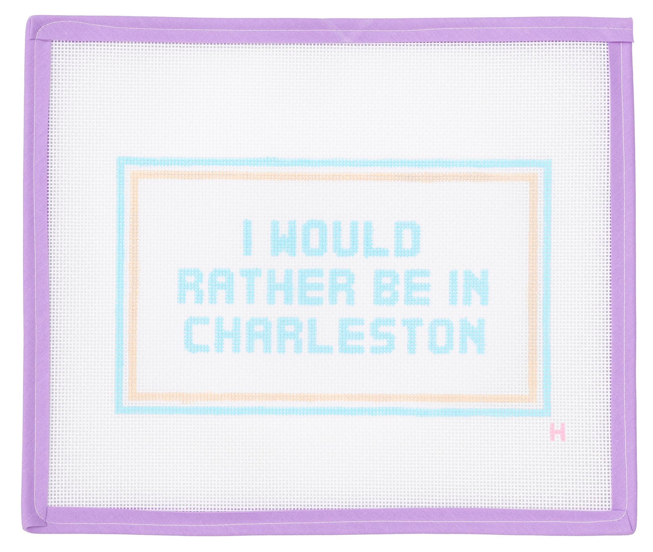 I Would Rather Be In Charleston Needlepoint Canvas from Lycette Designs